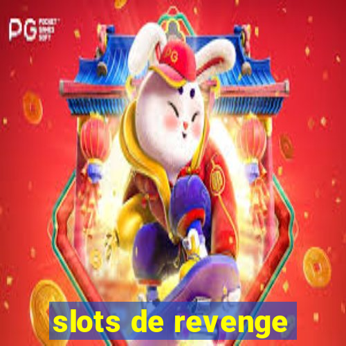 slots de revenge